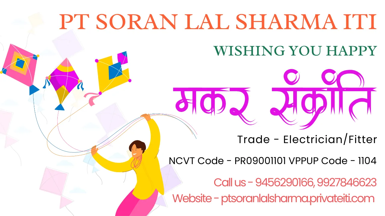 PT Soran Lal Sharma ITI Wishing You Happy Makar Sankranti